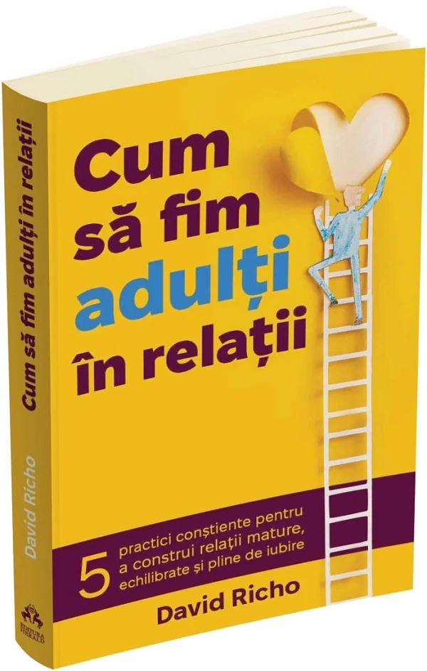 Cum sa fim adulti in relatii