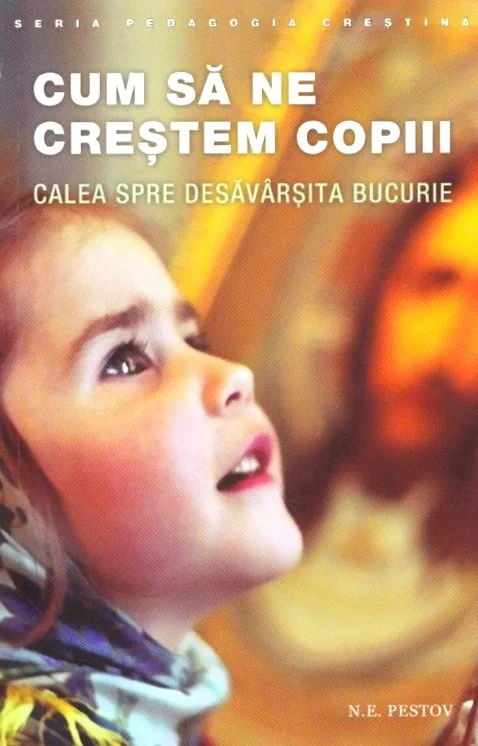 Cum sa ne crestem copiii