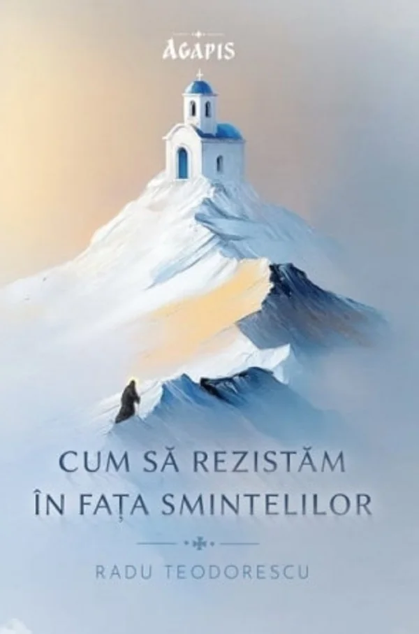 Cum sa rezistam in fata smintelilor