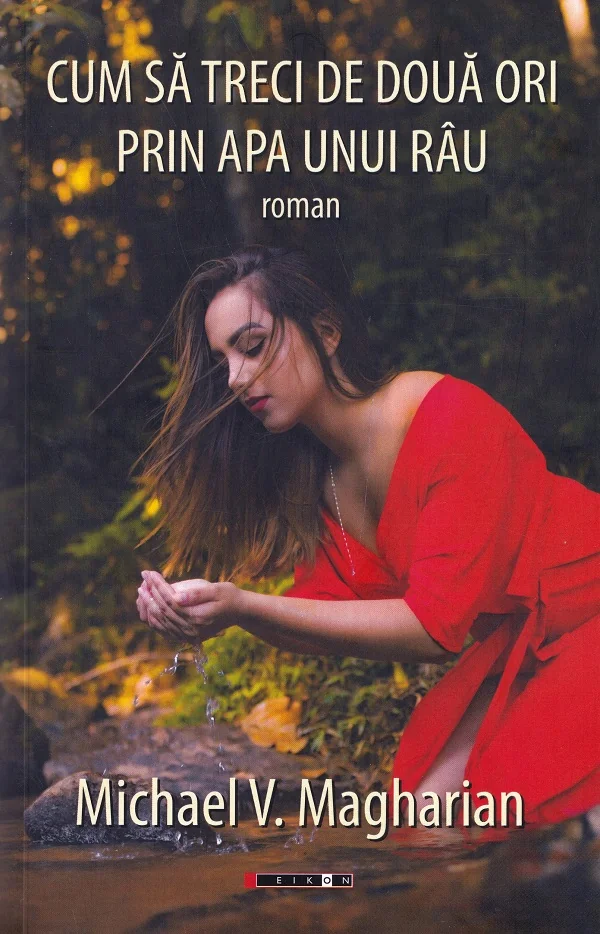 Cum sa treci de doua ori prin apa unui rau