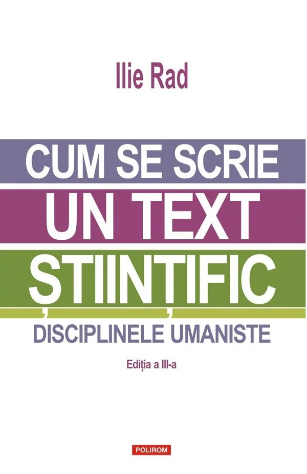Cum se scrie un text stiintific. Disciplinele umaniste