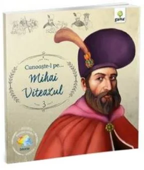 Cunoaste-l pe... Mihai Viteazul
