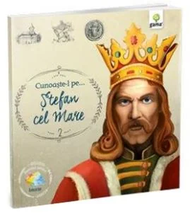 Cunoaste-l pe... Stefan cel Mare