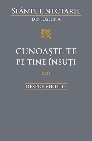 Cunoaste-te pe tine insuti sau despre virtute