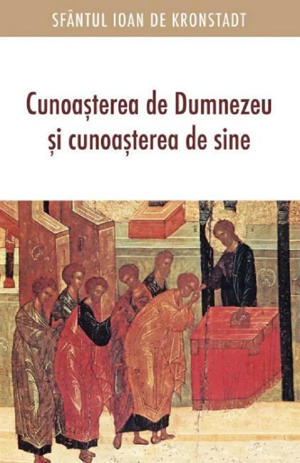 Cunoasterea de Dumnezeu si cunoasterea de sine