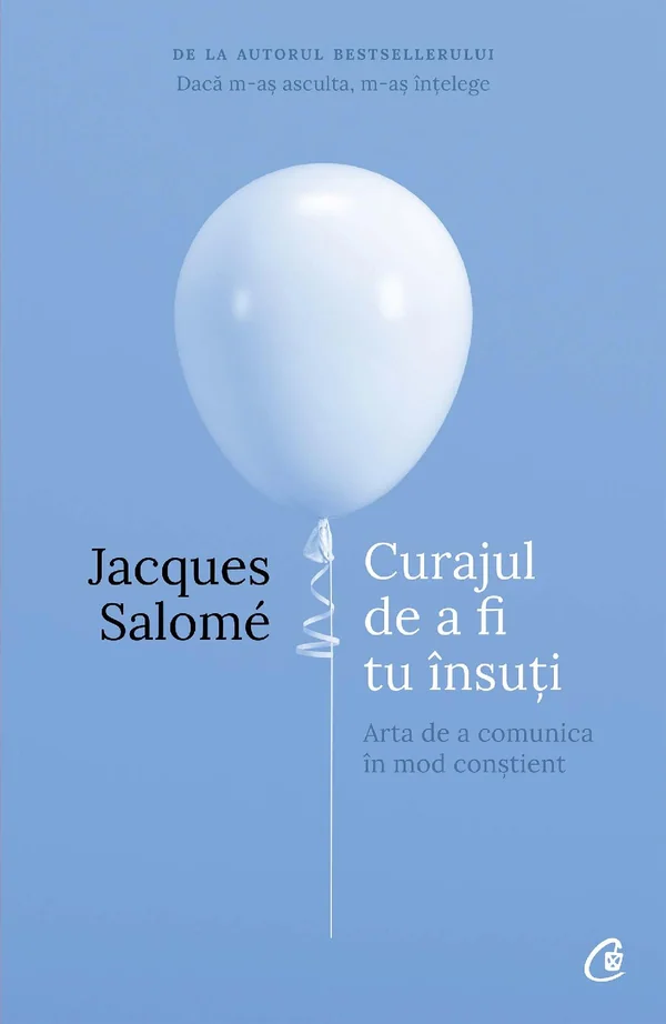 Curajul de a fi tu insuti ed.4