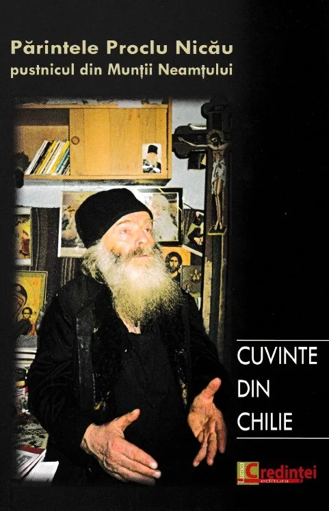 Cuvinte din chilie - Parintele Proclu Nicau