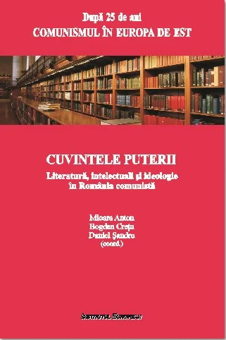 Cuvintele Puterii - Mioara Anton, Bogdan Cretu, Daniel Sandru (coord)