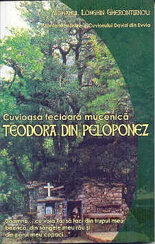 Cuvioasa Fecioara Mucenica Teodora Din Peloponez