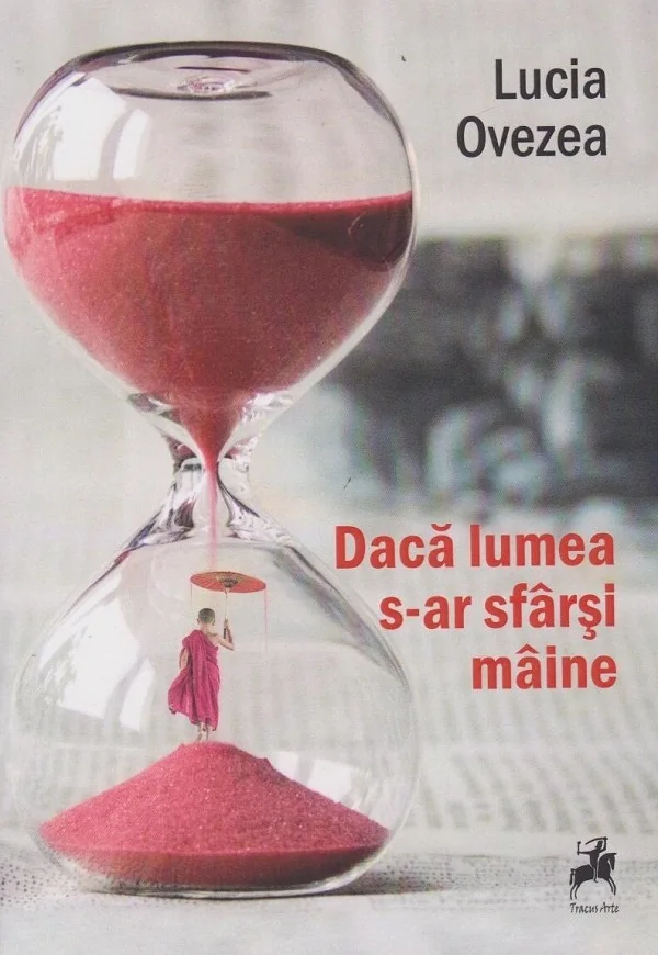 Daca lumea s-ar sfarsi maine