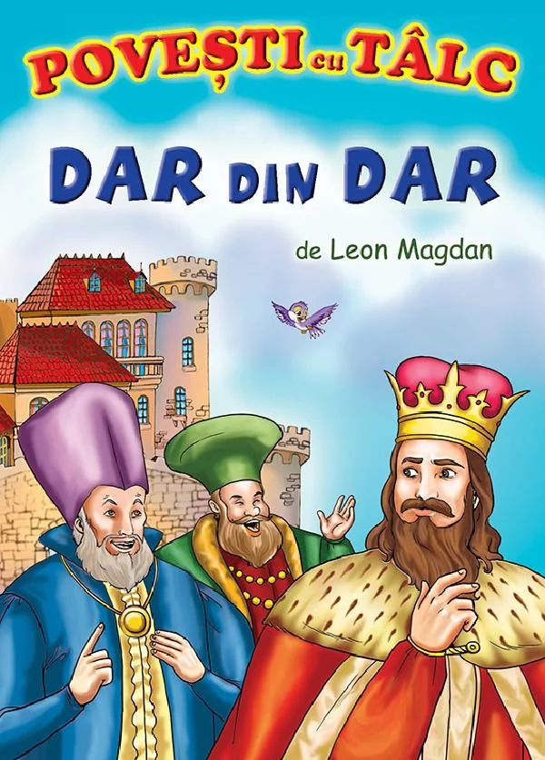 Dar din dar. Povesti cu talc