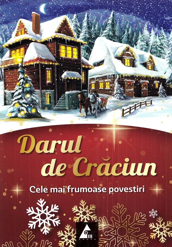 Darul de Craciun. Cele mai frumoase povestiri