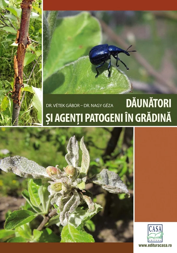 Daunatori si agenti patogeni in gradina - Vetek Gabor, Nagy Geza