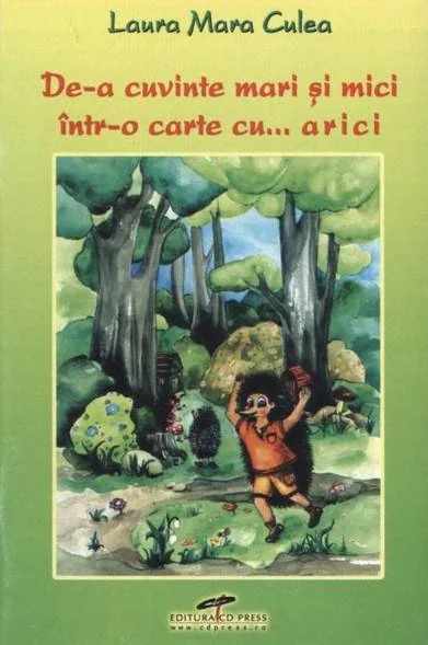 De-a cuvinte mari si mici intr-o carte cu... arici