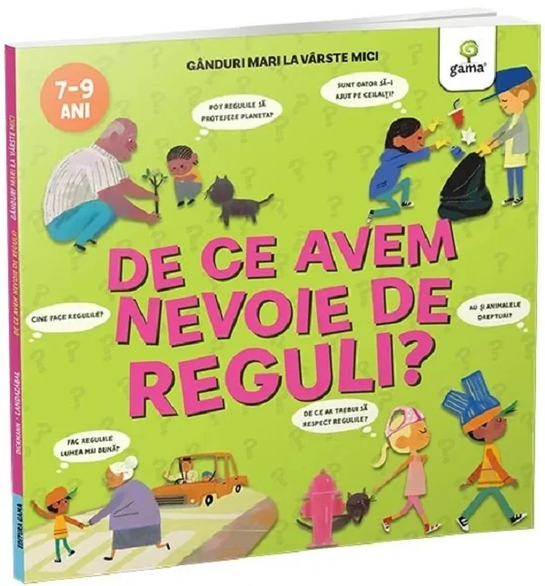 De ce avem nevoie de reguli? Ganduri mari la varste mici