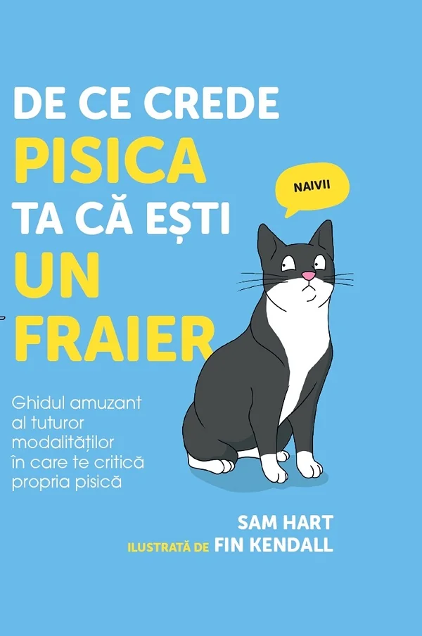 De ce crede pisica ta ca esti un fraier