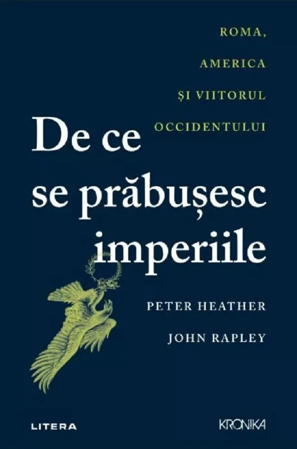 De ce se prabusesc imperiile