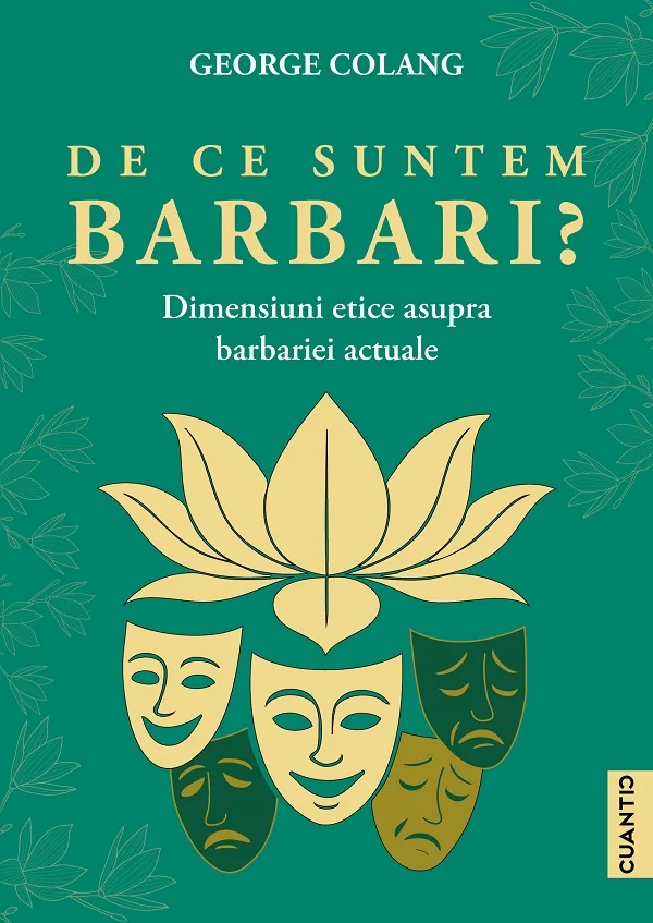De ce suntem barbari?
