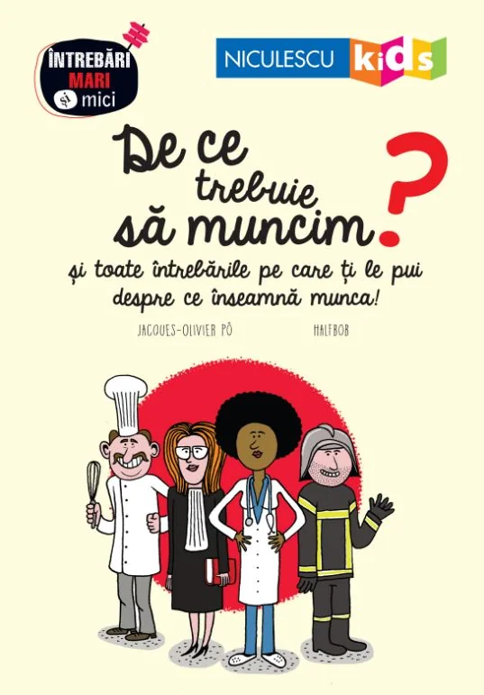 De ce trebuie sa muncim? - Jacques-Olivier Po