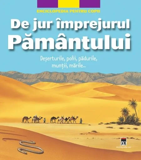 De jur imprejurul pamantului. Enciclopedia pentru copii