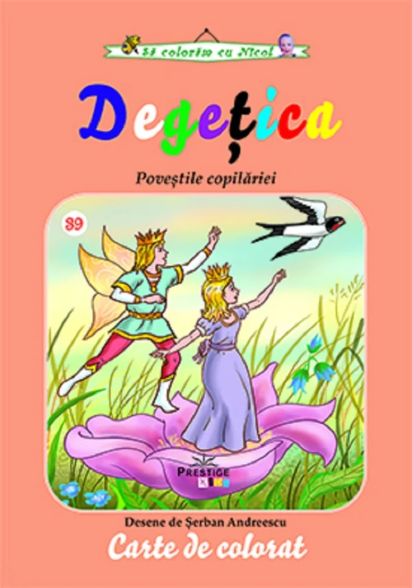 Degetica. Povestile copilariei - Carte de colorat