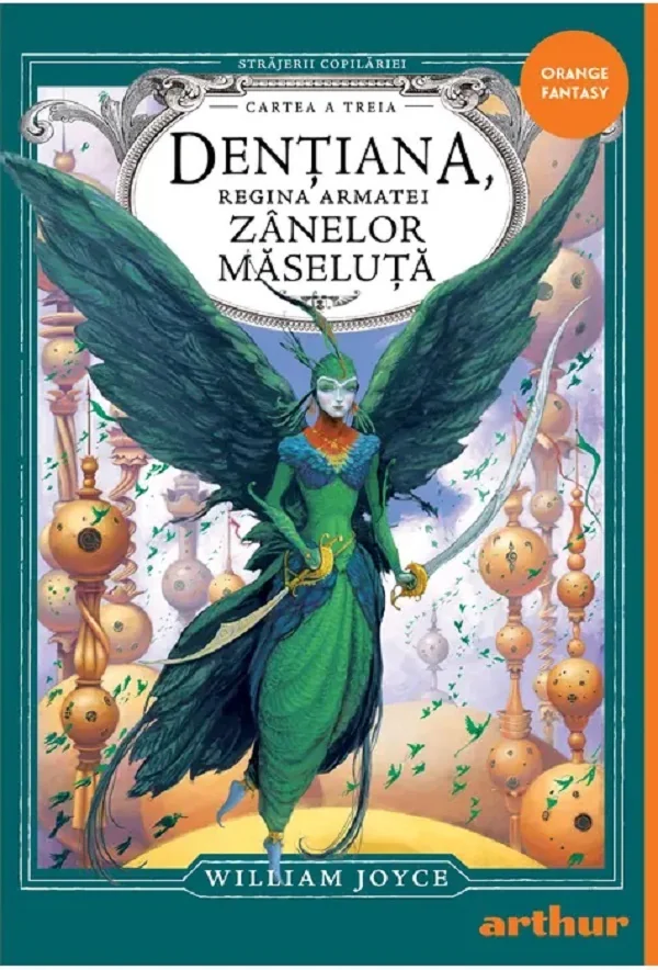 Dentiana, regina armatei Zanelor Maseluta. Seria Strajerii Copilariei Cartea 3