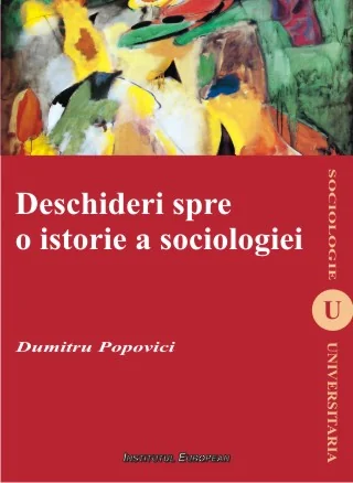 Deschideri spre o istorie a sociologiei