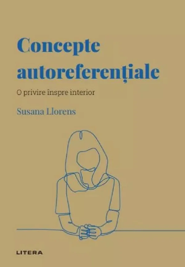 Descopera Psihologia. Concepte autoreferentiale