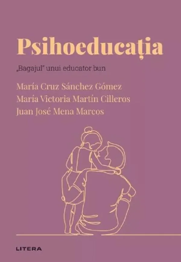 Descopera Psihologia. Psihoeducatia - Maria Cruz Sanchez, Maria Victoria Martin Cilleros, Juan Jose Mena Marcos