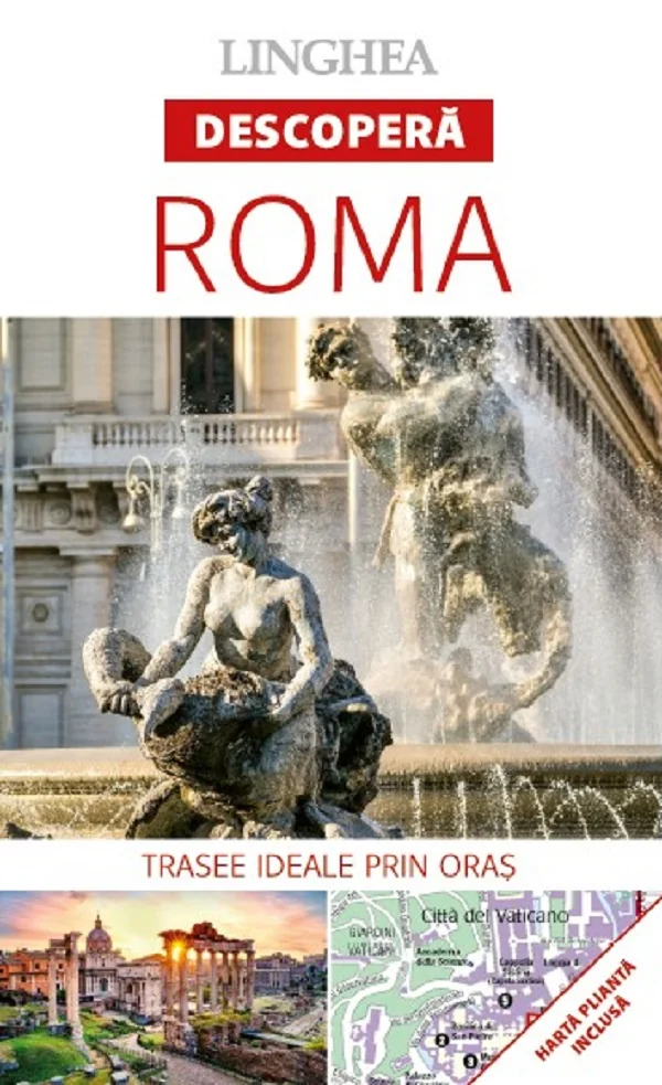 Descopera: Roma. Trasee ideale prin oras