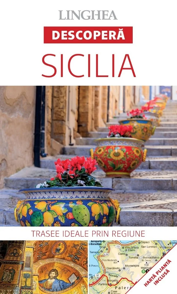 Descopera: Sicilia. Trasee ideale prin regiune
