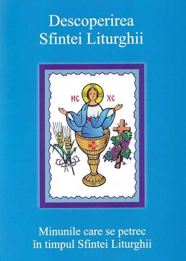 Descoperirea Sfintei Liturghii