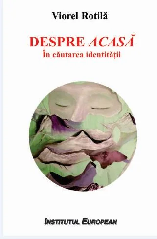 Despre acasa. In cautarea identitatii