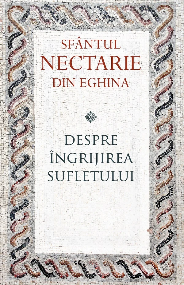Despre ingrijirea sufletului
