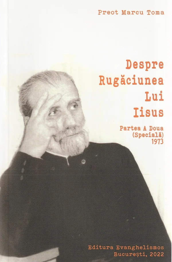 Despre rugaciunea lui Iisus. Partea a doua
