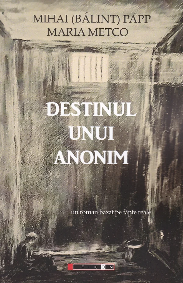 Destinul unui anonim - Mihai (Balint) Papp, Maria Metco