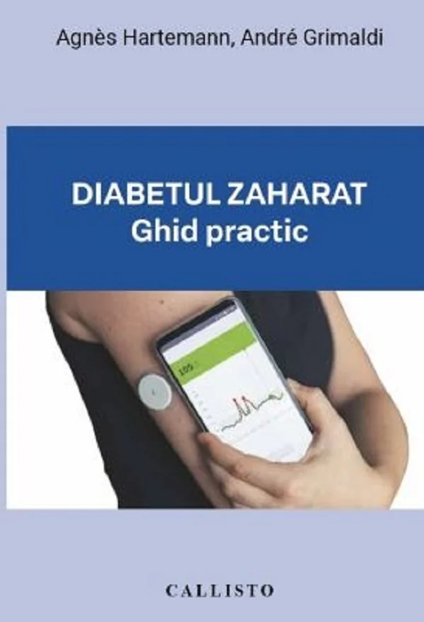 Diabetul zaharat. Ghid practic