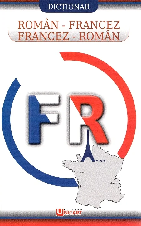 Dictionar roman-francez, francez-roman