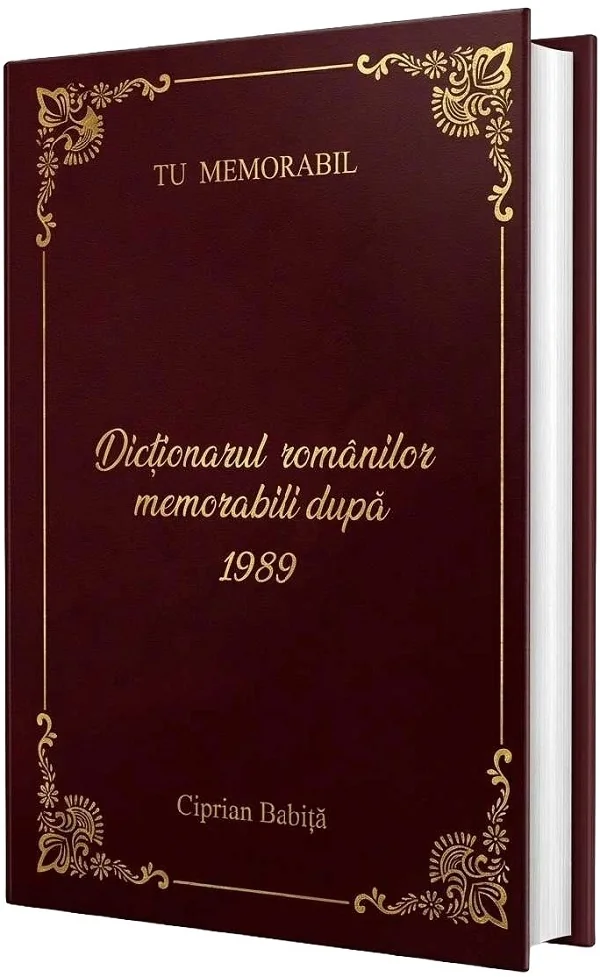Dictionarul romanilor memorabili dupa 1989