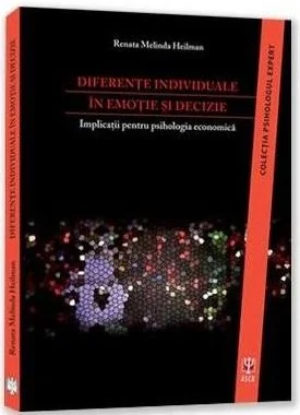 Diferente individuale in emotie si decizie
