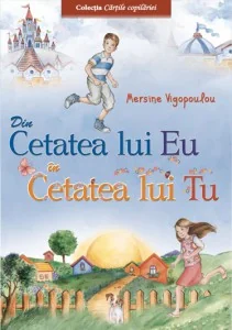 Din cetatea lui Eu in cetatea lui Tu
