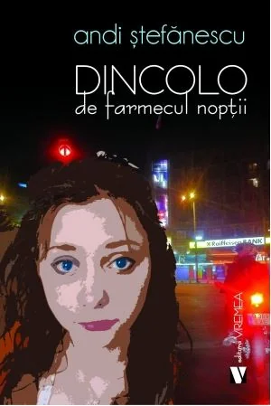 Dincolo de farmecul noptii