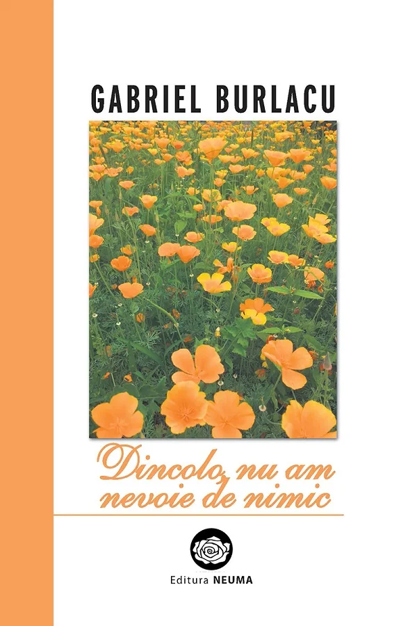Dincolo, nu am nevoie de nimic