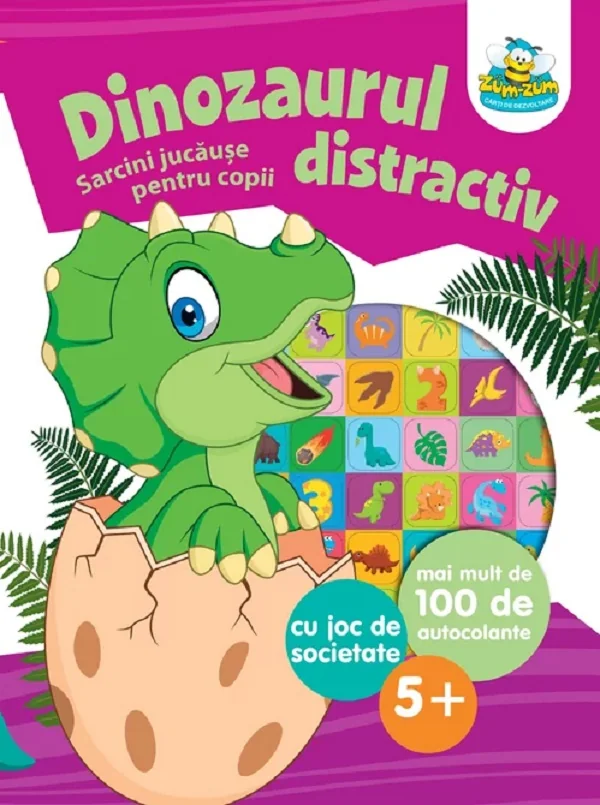 Dinozaurul distractiv. Sarcini jucause pentru copii cu joc de societate. 100 de autocolante
