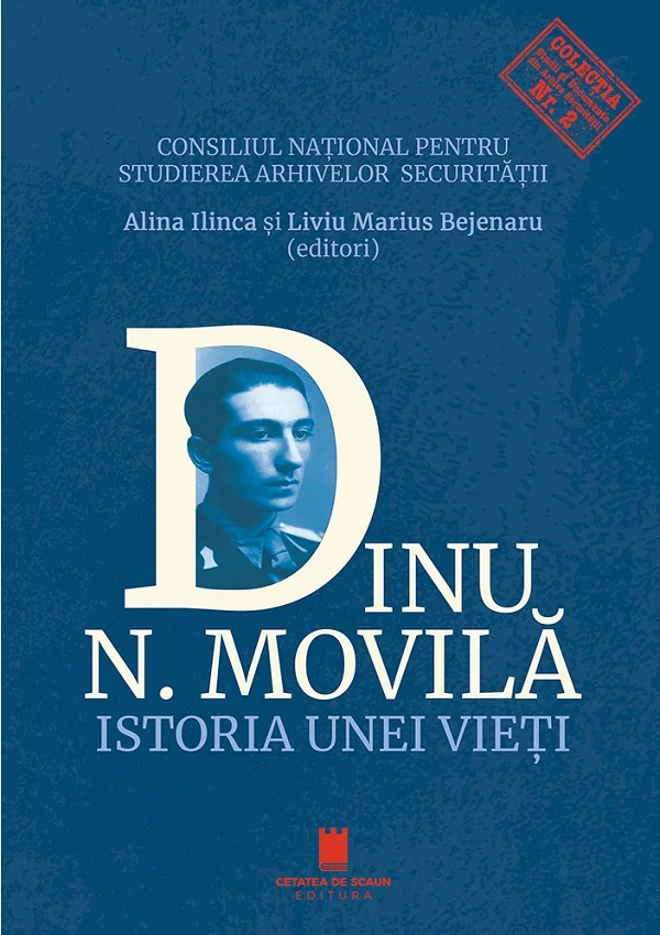 Dinu N. Movila. Istoria unei vieti