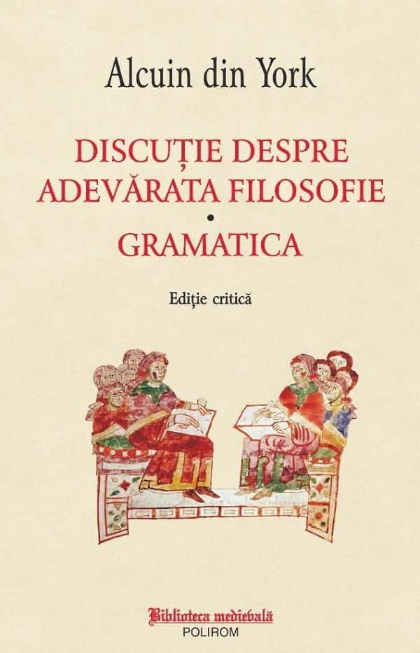 Discutie despre adevarata filosofie. Gramatica