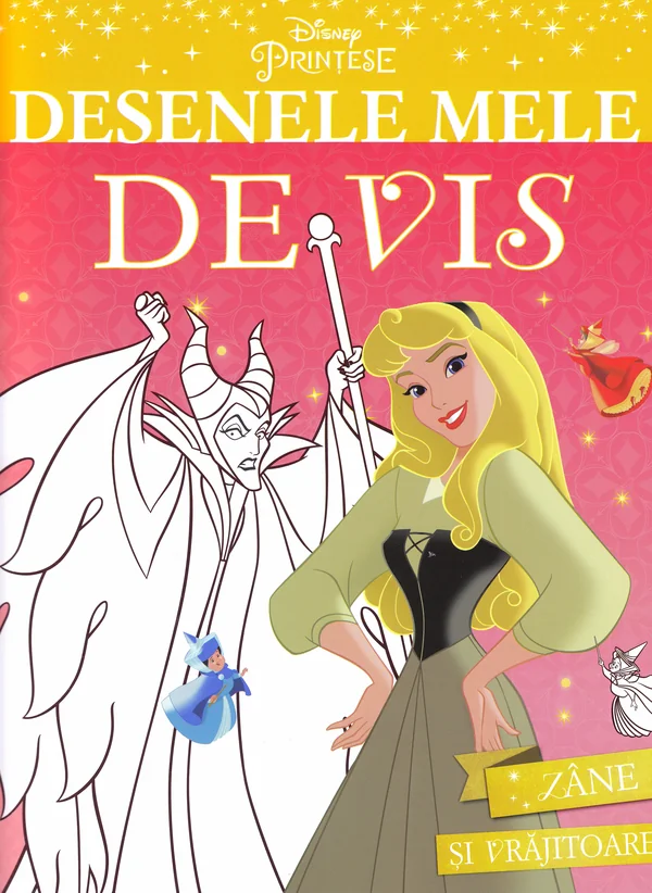 Disney Printese. Desenele mele de vis: Zane si vrajitoare