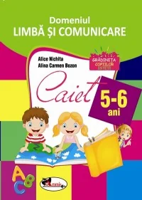 Domeniul Limba si Comunicare - 5-6 ani