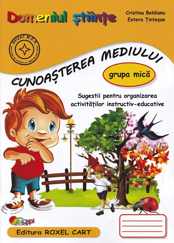 Domeniul Stiinte. Cunoasterea mediului - Grupa mica