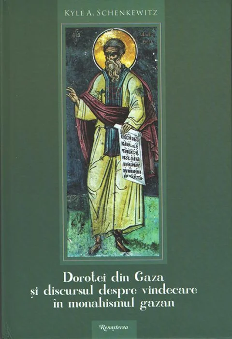 Dorotei din Gaza si discursul despre vindecare dn monahismul gazan